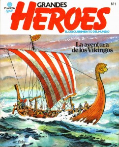 Grandes Héroes nº 1 - Las naves vikingas (de Eduardo Coelho) y Los reyes del mar (de José Bielsa)