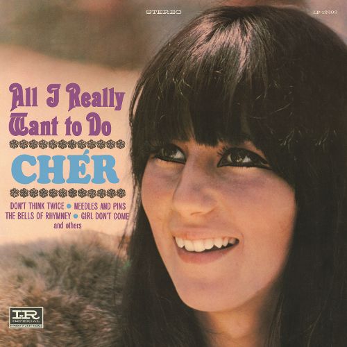 Cher - All I really want to do (1965)
